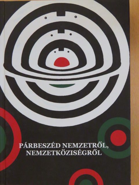 András Sándor - Párbeszéd nemzetről, nemzetköziségről [antikvár]