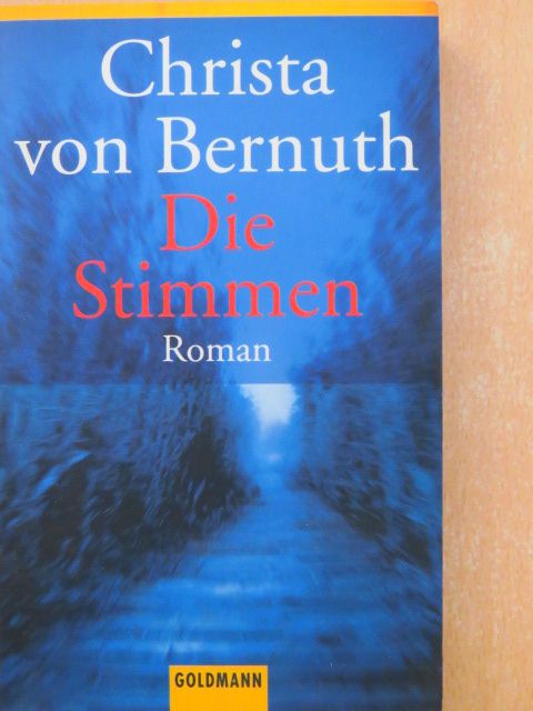 Christa von Bernuth - Die Stimmen [antikvár]