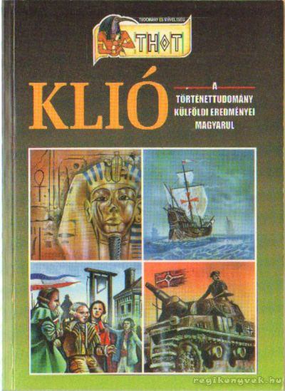 Fodor Mihályné (szerk.), Reszler Gábor (szerk.) - Klió  1998/2. [antikvár]