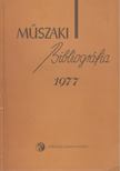 Jánszky Lajos - Műszaki bibliográfia 1977. [antikvár]