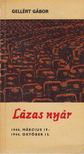 GELLÉRT GÁBOR - Lázas nyár [antikvár]