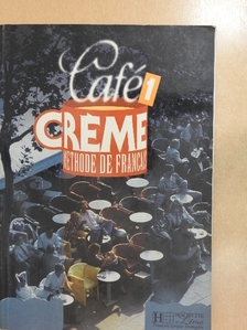 Dominique Jennepin - Café créme 1 - Méthode de francais [antikvár]