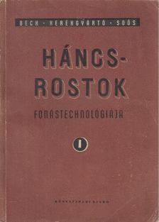 Beck, Kerékgyártó, Soós - Háncsrostok fonástechnológiája I. [antikvár]