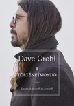 Dave Grohl - A történetmondó [eKönyv: epub, mobi]