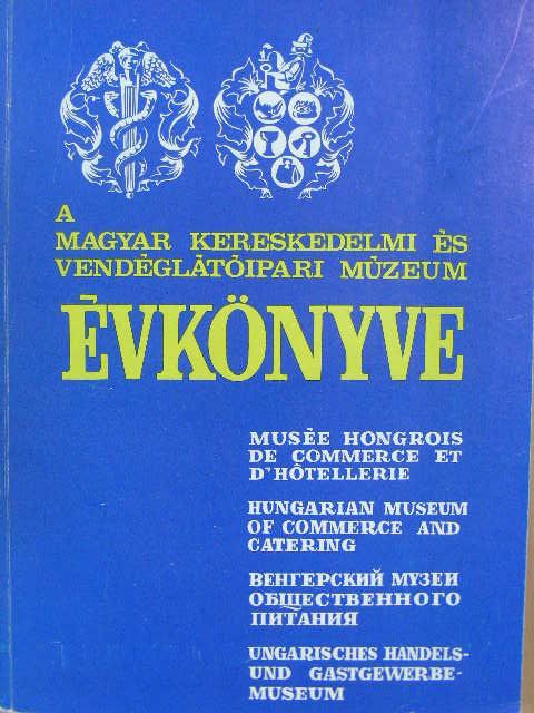 Borsos László - A Magyar Kereskedelmi és Vendéglátóipari Múzeum évkönyve 1976 [antikvár]