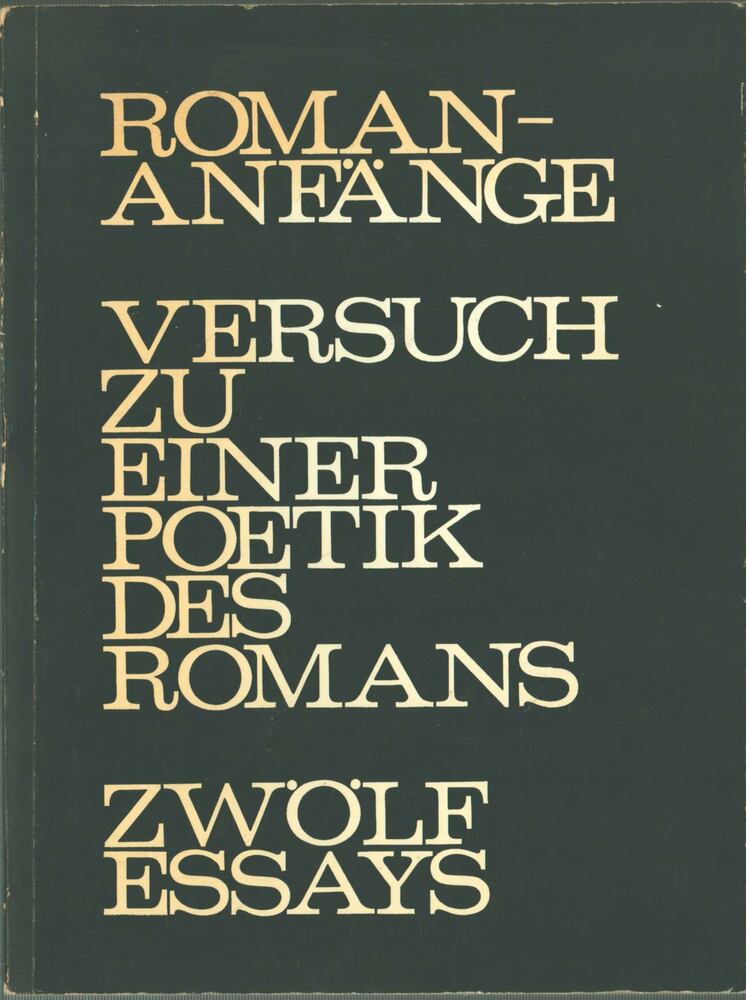 Norbert Miller - Romananfänge versuch zu einer Poetik des Romans [antikvár]