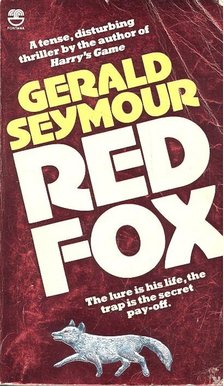 Gerald Seymour - Red Fox [antikvár]