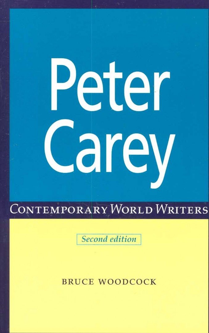 WOODCOCK, BRUCE - Peter Carey [antikvár]