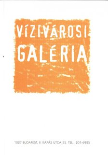 Vízivárosi Galéria 2000 [antikvár]