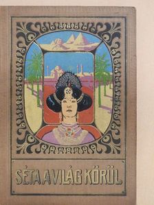 Séta a világ körül [antikvár]