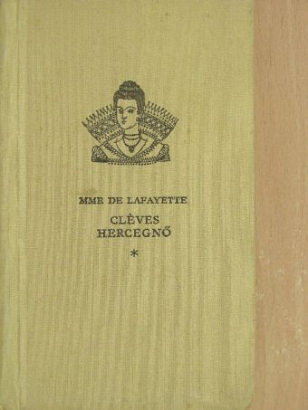 Madame De Lafayette - Cléves hercegnő [antikvár]