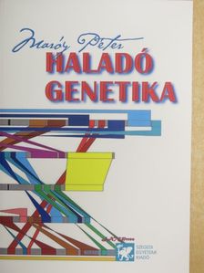Maróy Péter - Haladó genetika [antikvár]