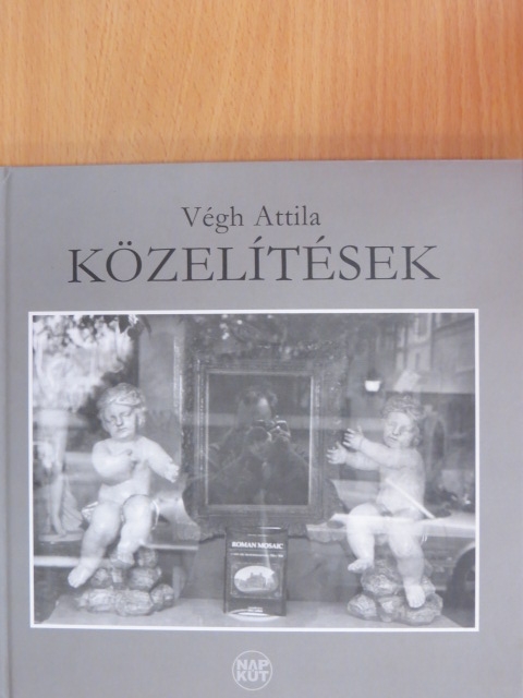 Végh Attila - Közelítések [antikvár]