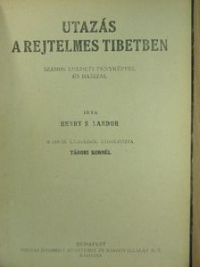 Henry S. Landor - Utazás a rejtelmes Tibetben [antikvár]