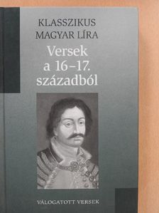 Balassi Bálint - Versek a 16-17. századból [antikvár]