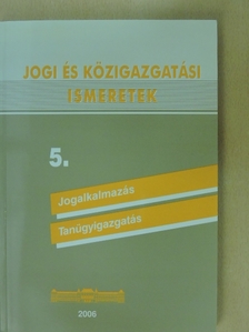 Dr. Bosch Márta - Jogi és közigazgatási ismeretek 5. [antikvár]