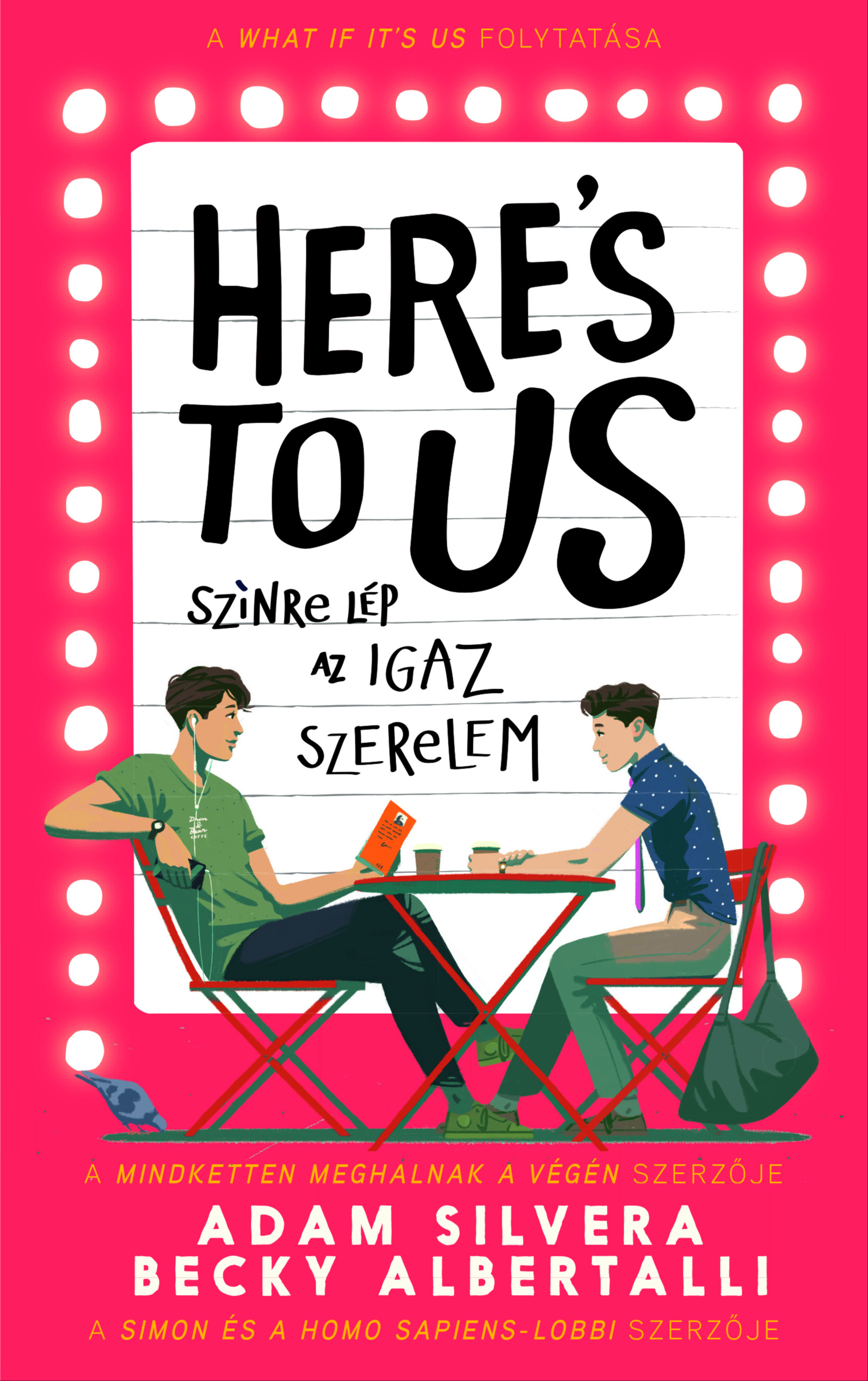 Adam Silvera - Here's to us - Színre lép az igaz szerelem [eKönyv: epub, mobi]