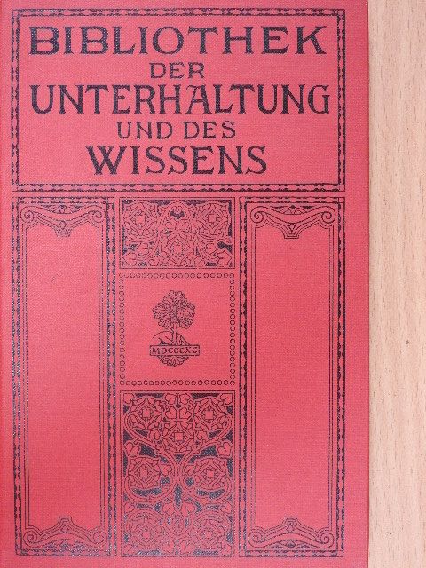 Friedrich Jacobsen - Bibliothek der Unterhaltung und des Wissens 1912/7. (gótbetűs) [antikvár]