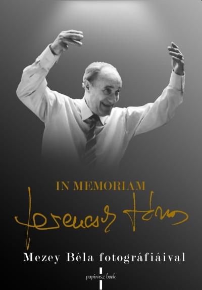 Kemény Tamás[szerk.] - In memoriam Ferencsik János