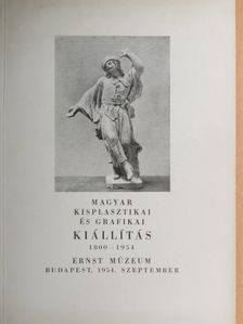 Magyar kisplasztikai és grafikai kiállítás 1800-1954 [antikvár]