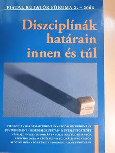 Antal Andrea - Diszciplínák határain innen és túl (aláírt példány) [antikvár]