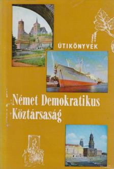 LINDNER LÁSZLÓ - Német Demokratikus Köztársaság [antikvár]