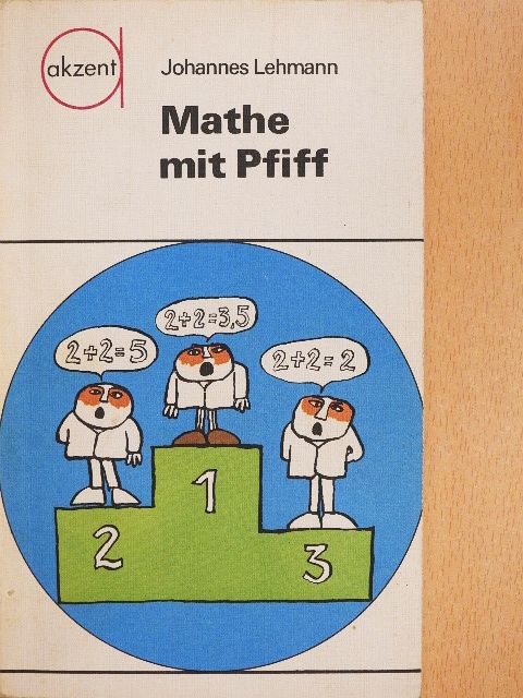 Johannes Lehmann - Mathe mit Pfiff [antikvár]