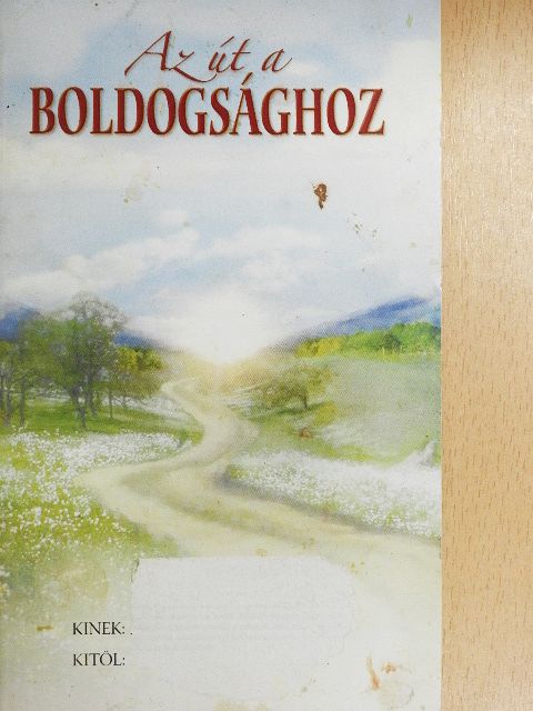 L. Ron Hubbard - Az út a boldogsághoz [antikvár]