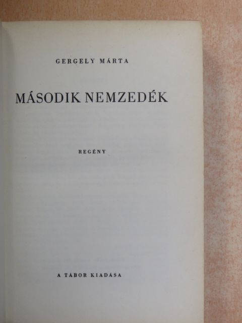 Gergely Márta - Második nemzedék [antikvár]