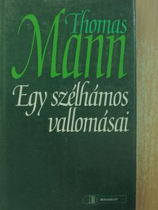 Thomas Mann - Egy szélhámos vallomásai [antikvár]