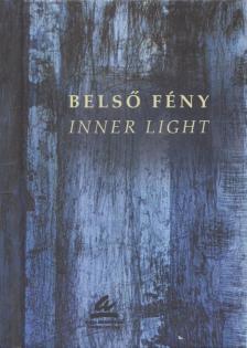 Belső fény - Inner light [antikvár]