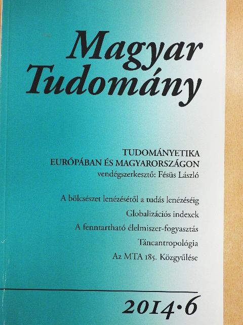 Bácsy Ernő - Magyar Tudomány 2014/6. [antikvár]