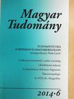 Bácsy Ernő - Magyar Tudomány 2014/6. [antikvár]