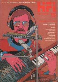 DARVAS LÁSZLÓ - Hifi magazin 19. 1985/3. [antikvár]