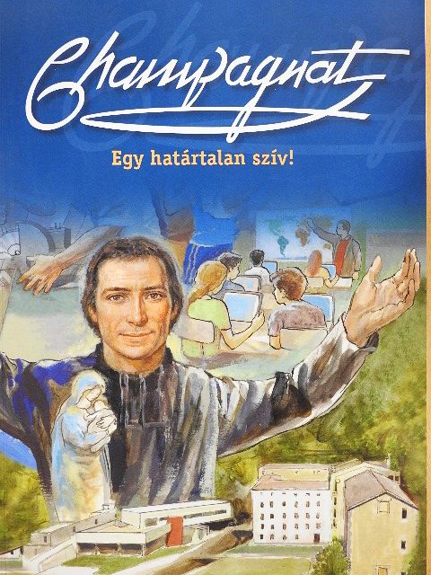 Eugenio Sanz - Marcellin Champagnat - Egy határtalan szív! [antikvár]