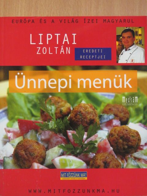 Liptai Zoltán - Ünnepi menük [antikvár]