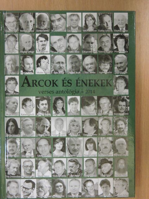 Ádám Tamás - Arcok és énekek 2014 [antikvár]