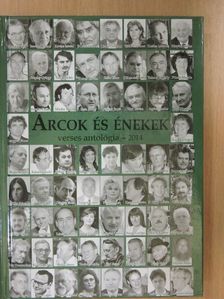 Ádám Tamás - Arcok és énekek 2014 [antikvár]