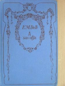 E. M. Dell - A sas útja [antikvár]