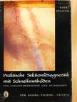 Dr. med. Hildegard Falk - Praktische Sektionsdiagnostik mit Schnellmethoden [antikvár]
