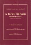 Varga Domokos György - A törzsi háború természetrajza [antikvár]
