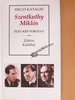 Hegyi Katalin - Szentkuthy Miklós [antikvár]