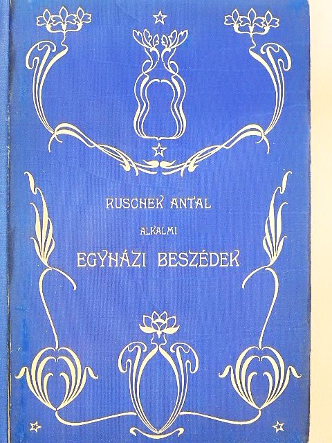 Ruschek Antal - Alkalmi egyházi beszédek [antikvár]