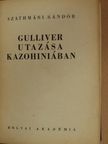 Szathmári Sándor - Gulliver utazása Kazohiniában [antikvár]