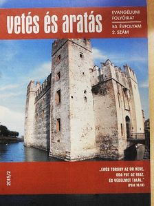 Túrmezei Erzsébet - Vetés és aratás 2015/2 [antikvár]
