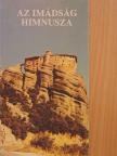Dr. Tokics Imre - Az imádság himnusza [antikvár]