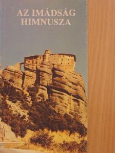 Dr. Tokics Imre - Az imádság himnusza [antikvár]