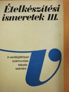 Pető Gyula - Ételkészítési ismeretek III. [antikvár]