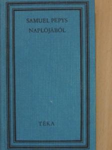 Samuel Pepys - Samuel Pepys naplójából [antikvár]