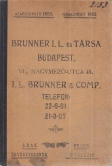 Brunner I. L. és társa - Technologiai árlapok [antikvár]